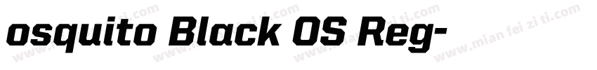 osquito Black OS Reg字体转换